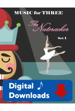 Music for Three - The Nutcracker Set 1 - 57010 Digital Download
